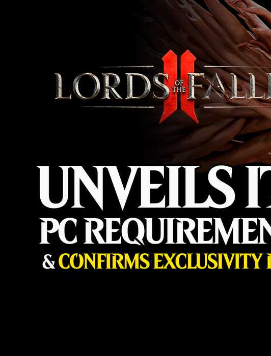 lords-of-the-fallen-pc-requirements-exclusivity-deal